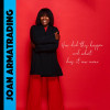  Joan Armatrading - How Did This Happen And What Does It Now Mean