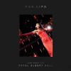 Dua Lipa - Dua Lipa Live From The Royal Albert Hall