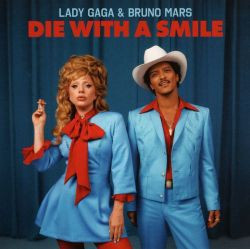 Lady Gaga & Bruno Mars - Die With A Smile