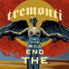 Tremonti - End Will Show Us How