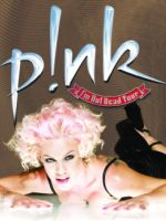 Pink - I'm Not Dead Tour N