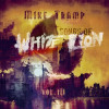 Mike Tramp - Songs Of White Lion Vol.iii