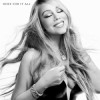 Mariah Carey - Here For It All