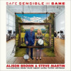 Steve Martin, Alison Brown - Safe, Sensible And Sane