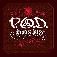 P.O.D. - Greatest Hits (The Atlantic Years)