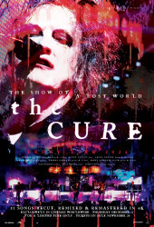 The Cure - The Show of a Lost World