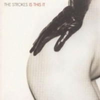 The Strokes - Is This It