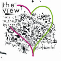 The View - Hats Of To The Buskers