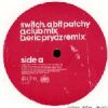 Switch - A Bit Patchy