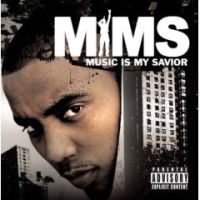 Mims - M.I.M.S.(Music Is My Savior)