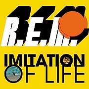 R.E.M. - Imitation Of Life