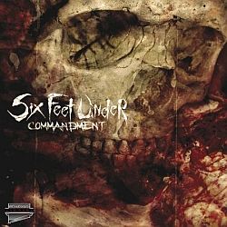 Six Feet Under - Commandment