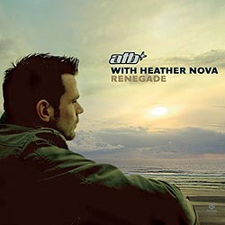 ATB feat. Heather Nova - Renegade