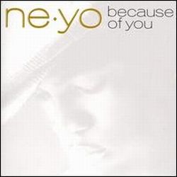 Ne-Yo - Because Of You