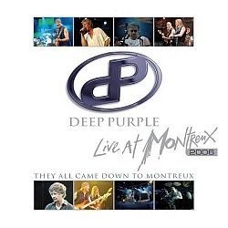 Deep Purple - They All Came Down To Montreux: Live At Montreux 2006