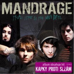Mandrage - Přišli jsme si pro vaše děti