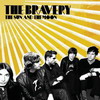 The Bravery - The Sun And The Moon