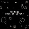 Nu:Tone - Back Of Beyond