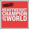 Reverend And The Makers - Heavyweight Champion Of The World