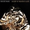 Rogue Waves - Asleep At Heaven's Gate