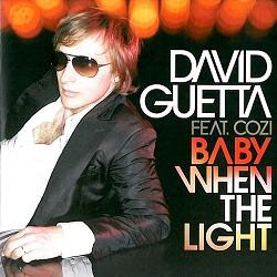 David Guetta - Baby When The Light