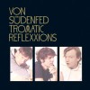 Von Südenfed - Tromatic Reflexxions