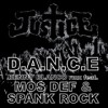 Justice - D.A.N.C.E. (Spank Rock Remix)