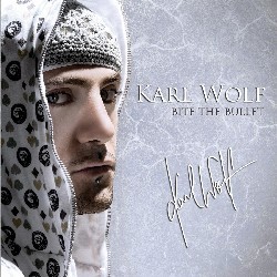 Karl Wolf - Bite The Bullet