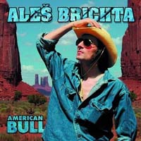 Aleš Brichta - American Bull