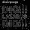 Nick Cave & The Bad Seeds - Dig, Lazarus, Dig!!! (EP)