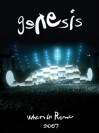 Genesis - When In Rome...Genesis 2007