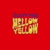 Žlutý pes - Mellow Yellow