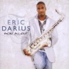 Eric Darius - Goin' All Out