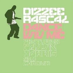 Dizzee Rascal feat. Calvin Harris & Chrome – Dance Wiv Me