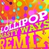 Lil Wayne - Lollipop (Nasty Ways Remix)