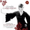 Vesselina Kasarova - Caro Amor