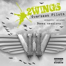 2Wings - Overseas Pilots (3bees Sessions)