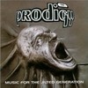 Prodigy - Music for the jilted generation