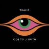 Travis - Ode To J. Smith