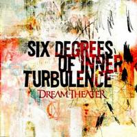 Dream Theater - Six Degrees Of Inner Turbulence