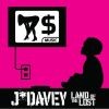 J*DaVeY - The Land of the Lost
