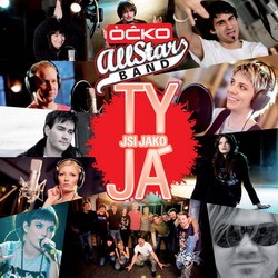Óčko AllStars Band - Ty jsi jako já