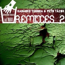 Peťo Tázok & Karaoke Tundra - Remixes 2