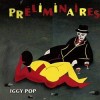 Iggy Pop - Preliminaires