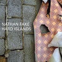 Nathan Fake - Hard Islands