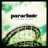 Parachute - Losing Sleep