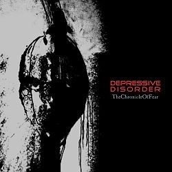 Depressive Disorder - The Chronicle Of Fear