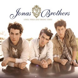 Jonas Brothers - Lines, Vines And Trying Times