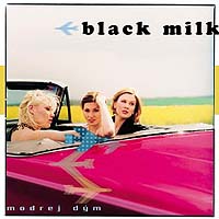 Black Milk - Modrej dým