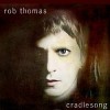 Rob Thomas - Cradlesong